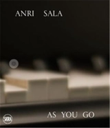 Anri Sala As you Go - Carolyn ChristovBakargiev