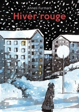 Hiver rouge - Anneli Furmark