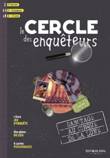 Sabotage au Cirque de la lune - Sébastien Dhooge