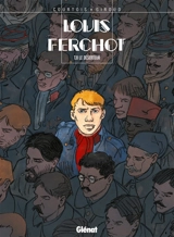 Louis Ferchot. Vol. 8. Le déserteur - Didier Courtois