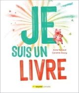 Je suis un livre - Anne Renaud