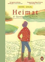 Heimat : A German Family Tradition - Nora Krug