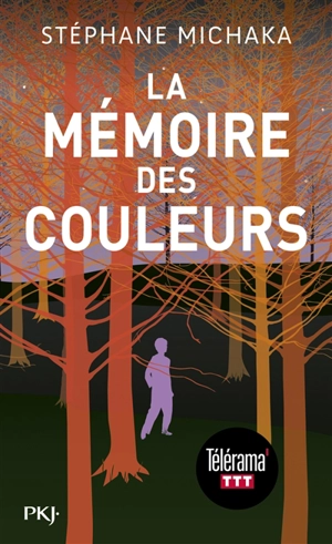 La mémoire des couleurs - Stéphane Michaka