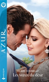 Les voeux du désir - Cara Connelly