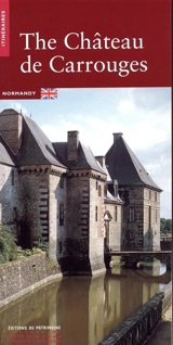 Château de Carrouges - Claude Catherine Terrier