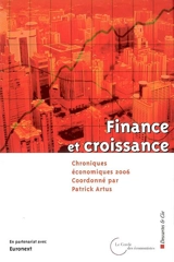 Chroniques économiques 2006 : finance et croissance - Cercle des économistes (France)