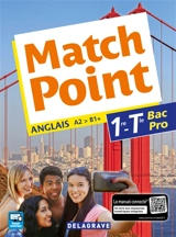 Match point, anglais A2-B1+, 1re, terminale bac pro - Corinne Aubour