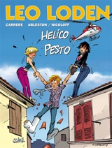 Léo Loden. Vol. 17. Hélico pesto - Christophe Arleston