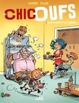 Les chicoufs. Vol. 1. Grands-darons et petits lardons - Falzar
