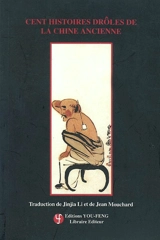 Cent histoires drôles de la Chine ancienne