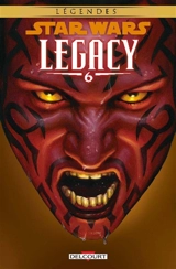 Star Wars : legacy. Vol. 6. Renégat - John Ostrander