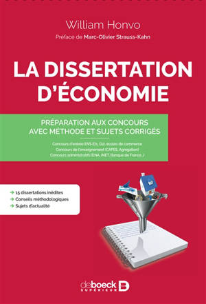 La dissertation d'économie : préparation aux concours avec méthode et sujets corrigés - William Honvo