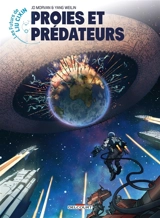 Les futurs de Liu Cixin. Vol. 6. Proies et prédateurs - Jean-David Morvan