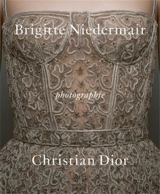 Photographie : Christian Dior - Brigitte Niedermair