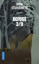 Refuge 3-9 - Anna Starobinets