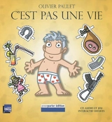 C'est pas une vie - Olivier Paulet
