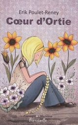 Coeur d'ortie - Erik Poulet-Reney