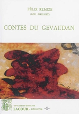 Contes du Gévaudan. Vol. 2 - Félix Remize