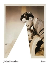 John Stezaker Love - Michael Bracewell