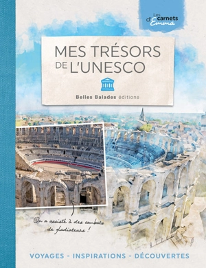 Mes trésors de l'Unesco - Emma