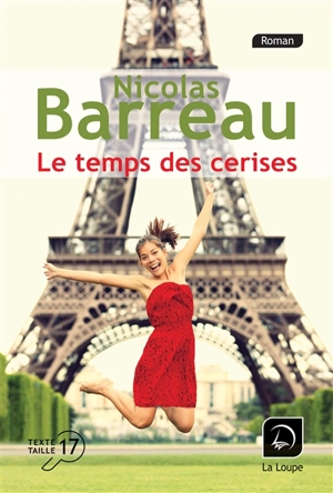 Le temps des cerises - Nicolas Barreau