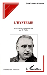 L'hystérie - Jean-Martin Charcot