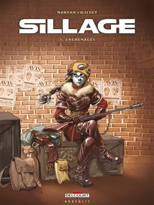 Sillage. Vol. 3. Engrenages - Jean-David Morvan