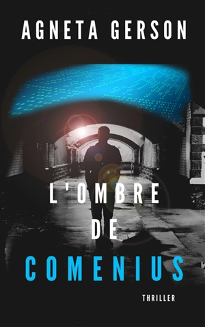 L'ombre de Comenius - Agneta Gerson
