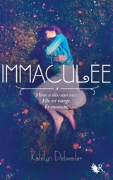 Immaculée. Vol. 1 - Katelyn Detweiler