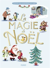 La magie de Noël - Olivier Dupin
