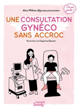 Une consultation gynéco sans accroc - Alice Pfältzer