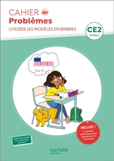 Cahier de problèmes CE2, cycle 2 : utiliser les modèles en barres - Jean-Michel Jamet