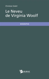 Le Neveu de Virginia Woolf - Christian Soleil