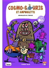 Cosmo-souris et Ampoulette. Vol. 6. Nouvelles de l'espace - Fermin Solis