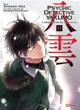 Psychic detective Yakumo : l'enquêteur de l'occulte. Vol. 11 - Suzuka Oda