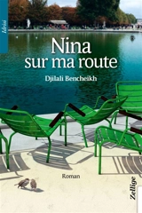 Nina sur ma route - Djilali Bencheikh