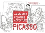 Picasso : An Animated Coloring Adventure - Claire Faÿ
