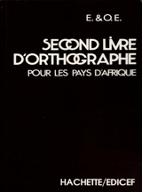 Second livre d'orthographe pour les pays d'Afrique - Edouard Bled