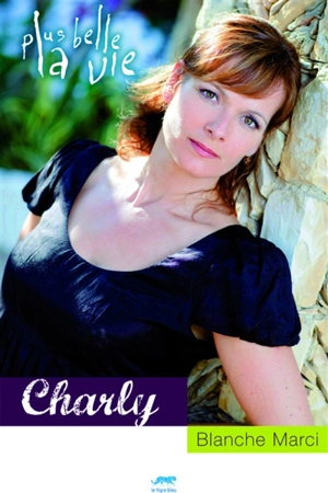 Charly - Blanche Marci