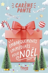 Embarquements immédiats pour Noël - Carène Ponte