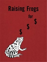 Jason Fulford : Raising Frogs for $ $ $ - Jason Fulford