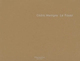 Le foyer - Cédric Martigny