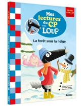 La forêt sous la neige : milieu et fin de CP niveau 2 - Orianne Lallemand