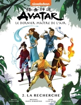 Avatar : le dernier maître de l'air. Vol. 2. La recherche - Gene Luen Yang