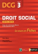 Droit social, DCG, épreuve 3 : le cours en fiches : 2018-2019 - Claire Morin