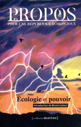 Propos : pour une république écologique, n° 3. Ecologie et pouvoir