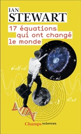 17 équations qui ont changé le monde - Ian Stewart