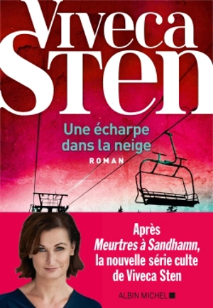 Une écharpe dans la neige - Viveca Sten
