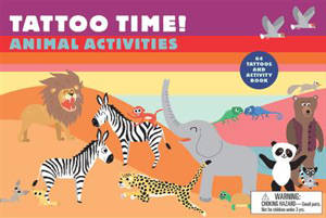 Tattoo Time ! : Animal Activities - Caroline Selmes