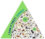I Saw It First ! : Jungle A Family Spotting Game - Caroline Selmes